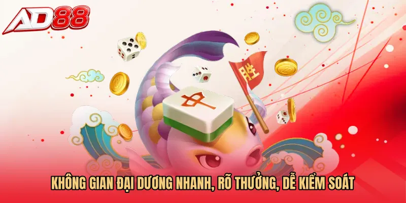 Không gian đại dương nhanh, rõ thưởng, dễ kiểm soát
