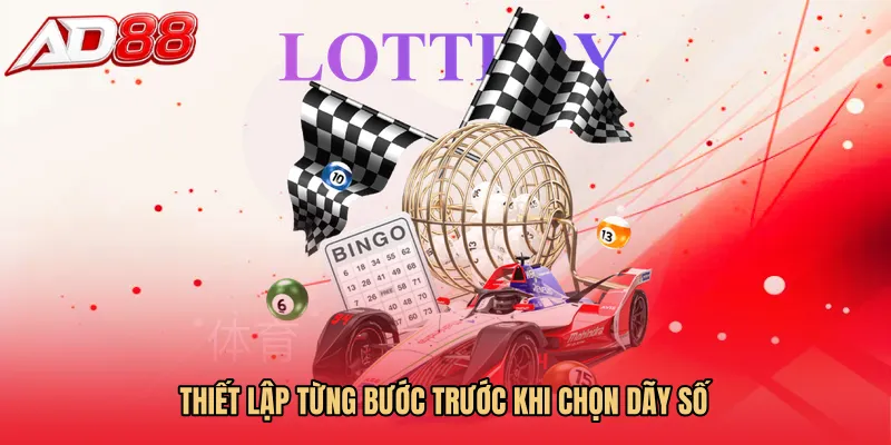 Thiết lập từng bước trước khi chọn dãy số